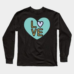 love Long Sleeve T-Shirt